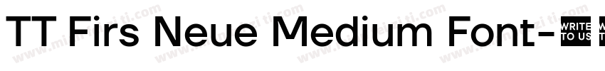 TT Firs Neue Medium Font字体转换